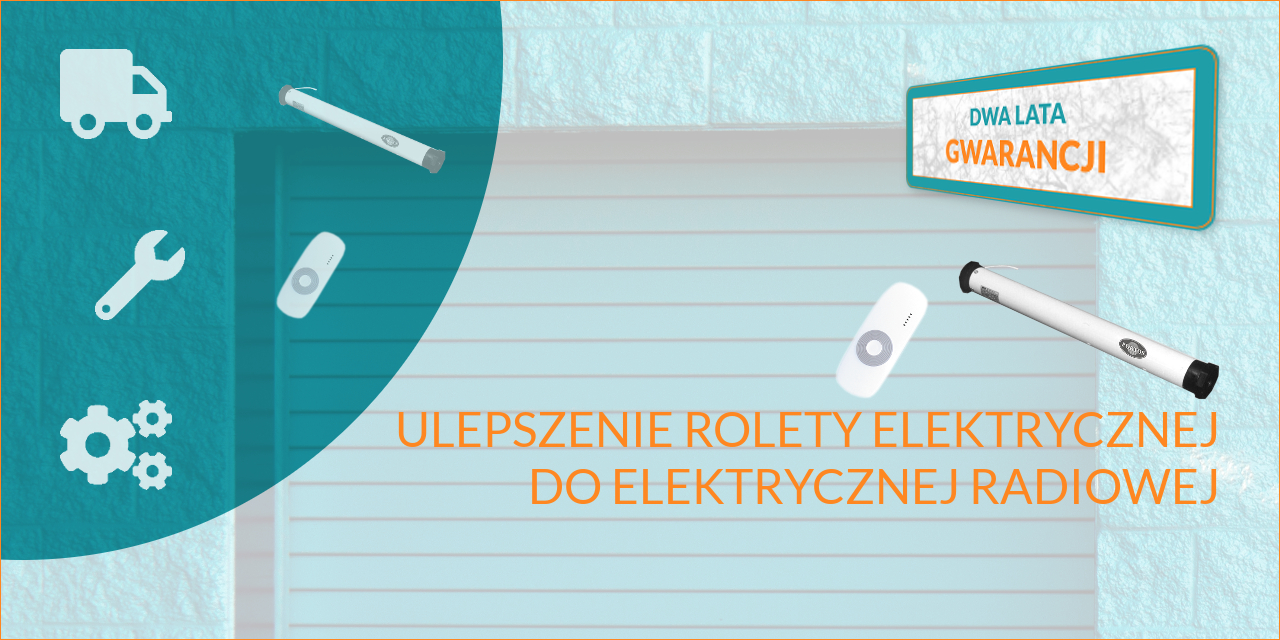 Bydgoski SERWIS Okien Drzwi i Rolet - Cennik napraw, konserwacji i serwisu rolet - ULEPSZENIE ROLETY  ELEKTRYCZNEJ DO ELEKTRYCZNEJ RADIOWEJ