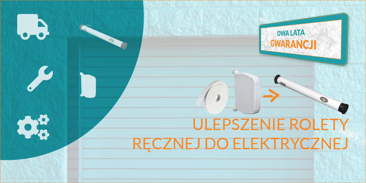 Bydgoski SERWIS Okien Drzwi i Rolet - Cennik napraw, konserwacji i serwisu rolet - ULEPSZENIE ROLETY RĘCZNEJ DO ELEKTRYCZNEJ